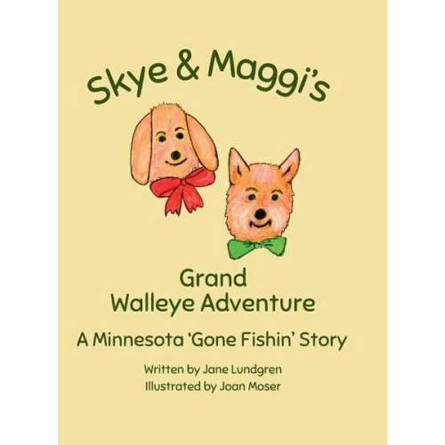 Jane Lundgren - Skye & Maggi's Grand Walleye Adventure