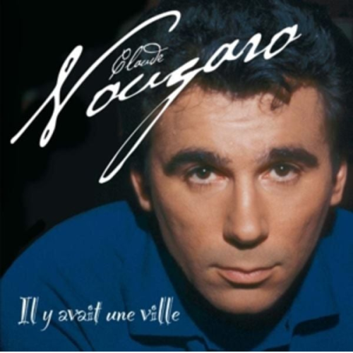 Nougaro - Y avait une ville