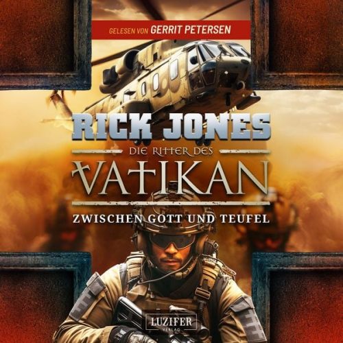 Rick Jones - ZWISCHEN GOTT UND TEUFEL (Die Ritter des Vatikan 16)