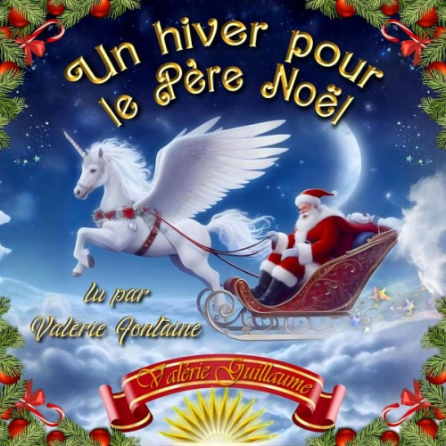 Valérie Guillaume - Un hiver pour le Père Noël