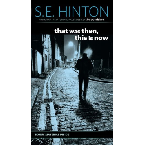 S. E. Hinton - That Was Then, This is Now