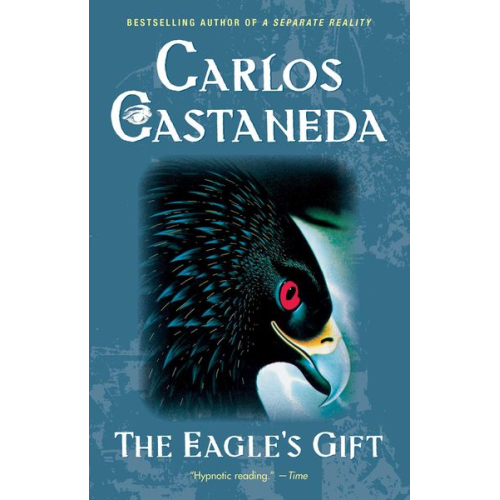 Carlos Castaneda - Eagle's Gift