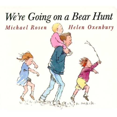 Michael Rosen - We're Going on a Bear Hunt
