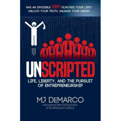MJ DeMarco - Unscripted