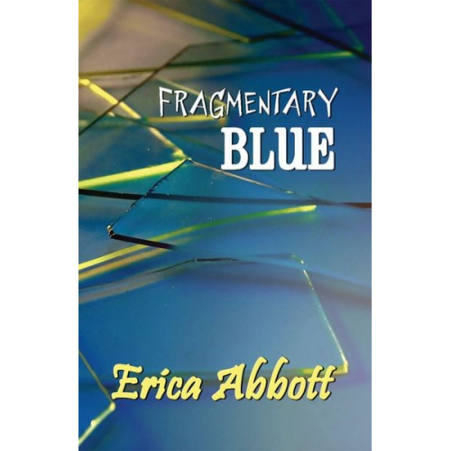 Erica Abbott - Fragmentary Blue