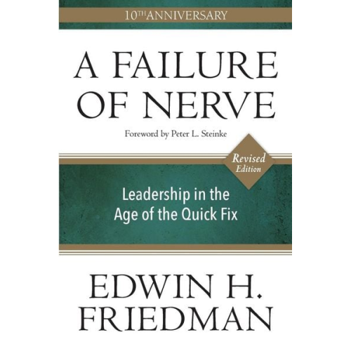 Edwin H. Friedman - A Failure of Nerve