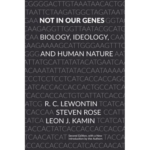 Richard Lewontin Steven Rose Leon J. Kamin - Not in Our Genes