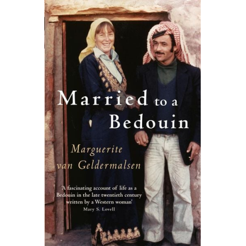 Marguerite van Geldermalsen - Married to a Bedouin