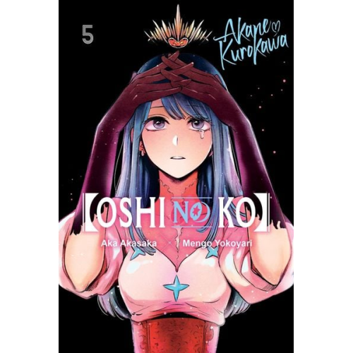 Aka Akasaka - [Oshi No Ko], Vol. 5