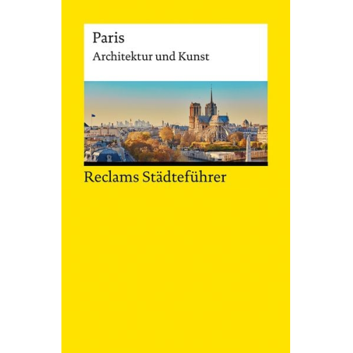 Peter Kropmanns - Reclams Städteführer Paris