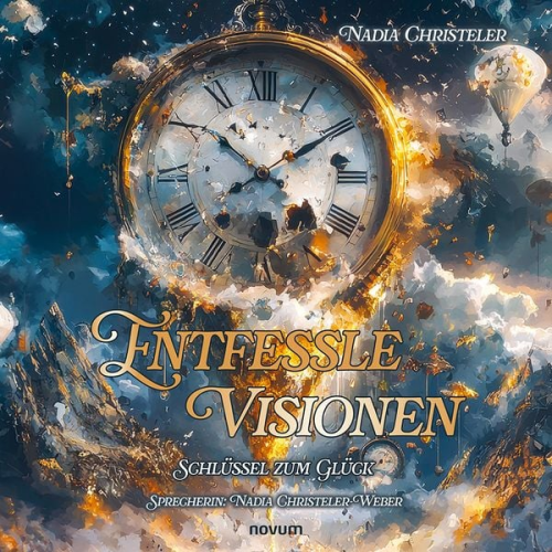 Nadia Christeler Weber - Entfessle Visionen