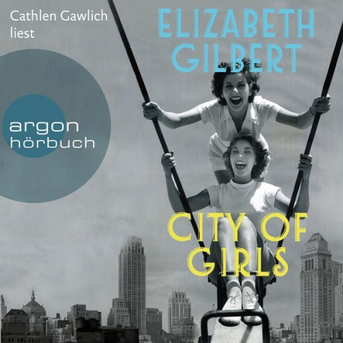 Elizabeth Gilbert - City of Girls