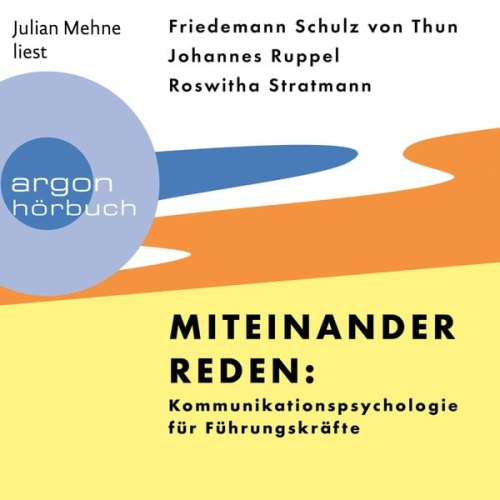 Friedemann Schulz Thun Johannes Ruppel Roswitha Stratmann - Miteinander reden: Kommunikationspsychologie für Führungskräfte