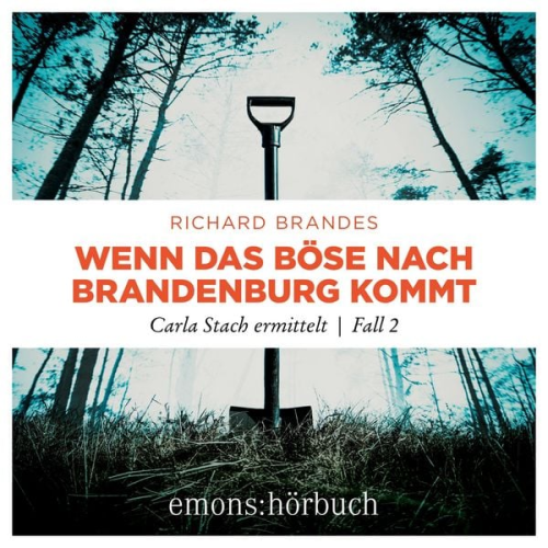 Richard Brandes - Wenn das Böse nach Brandenburg kommt