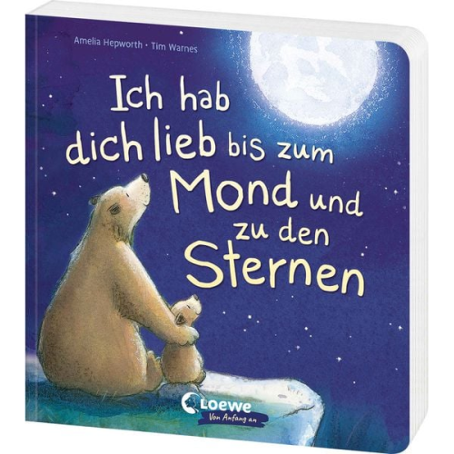 Amelia Hepworth - Ich hab dich lieb bis zum Mond und zu den Sternen