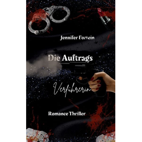 Jennifer Fortein - Die Auftragsverführerin