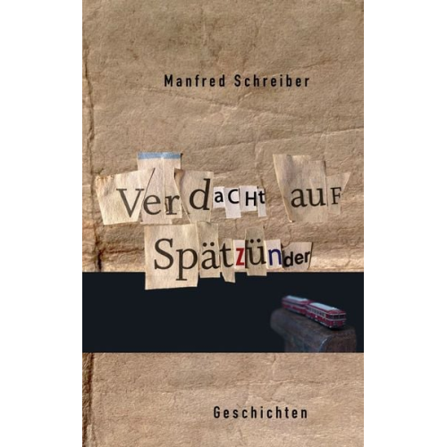Manfred Schreiber - Verdacht auf Spätzünder