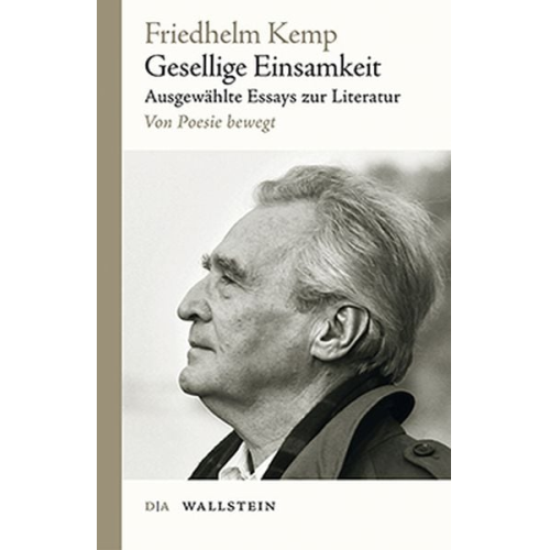Friedhelm Kemp - Gesellige Einsamkeit
