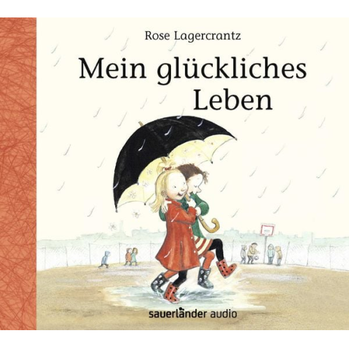 Rose Lagercrantz - Mein glückliches Leben