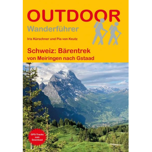Iris Kürschner Pia Keutz - Schweiz: Bärentrek