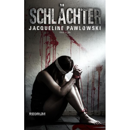 Jacqueline Pawlowski - Der Schlächter