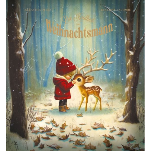 Benjamin Lacombe - Die Kindheit vom Weihnachtsmann