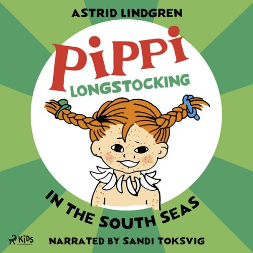 Astrid Lindgren - Pippi Longstocking in the South Seas