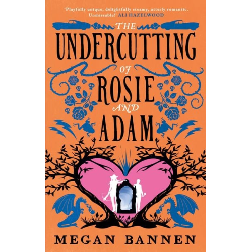 Megan Bannen - The Undercutting of Rosie and Adam