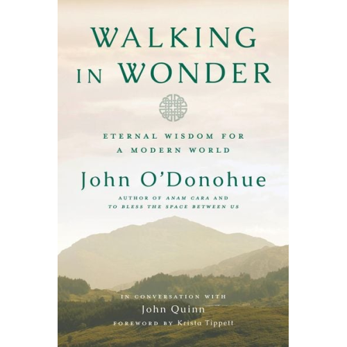 John O'Donohue John Quinn - Walking in Wonder
