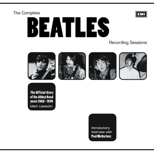 Mark Lewisohn - The Complete Beatles Recording Sessions