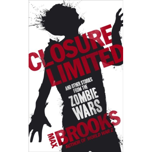 Max Brooks - Closure Limited
