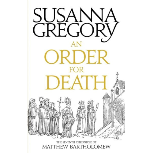 Susanna Gregory - An Order For Death
