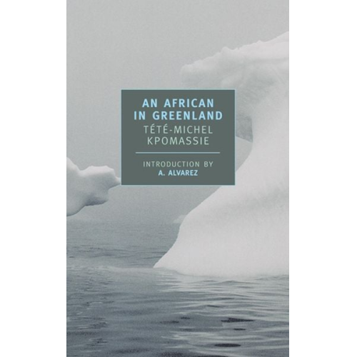 Tété-Michel Kpomassie - An African in Greenland