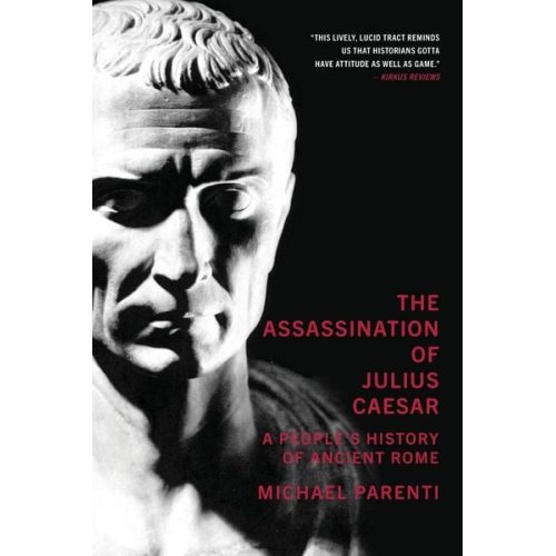 Michael Parenti - The Assassination of Julius Caesar