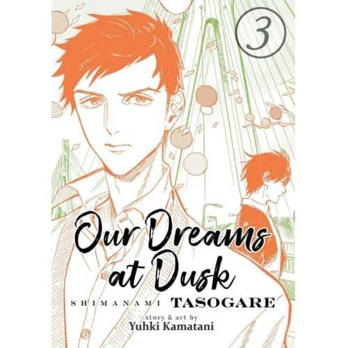 Yuhki Kamatani - Our Dreams at Dusk: Shimanami Tasogare Vol. 3