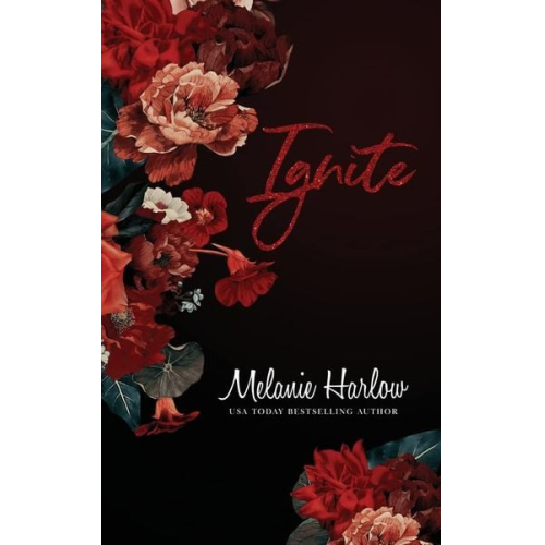 Melanie Harlow - Ignite