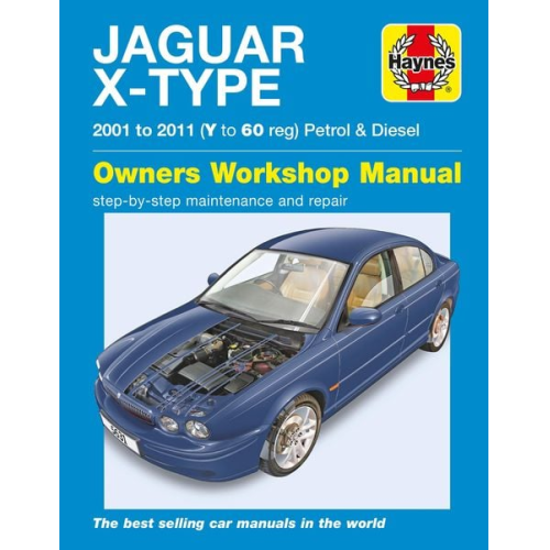 Haynes Publishing - Haynes Publishing: Jaguar X-Type Service And Repair Manual