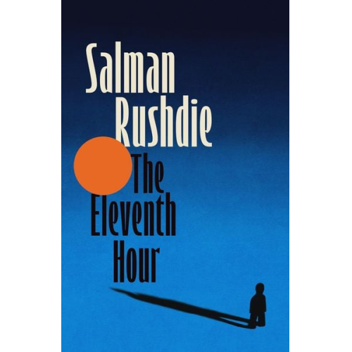 Salman Rushdie - The Eleventh Hour