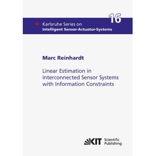 Marc Reinhardt - Linear Estimation in Interconnected Sensor Systems with Information Constraints