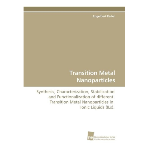 Engelbert Redel - Transition Metal Nanoparticles