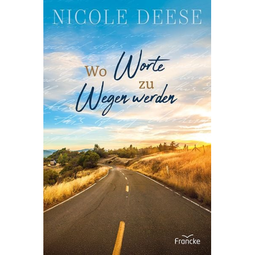 Nicole Deese - Wo Worte zu Wegen werden
