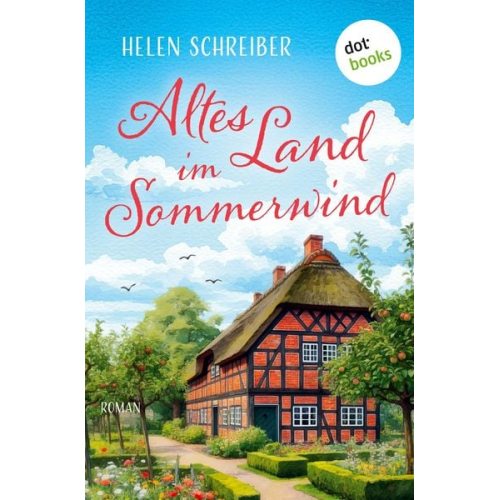Helen Schreiber - Altes Land im Sommerwind