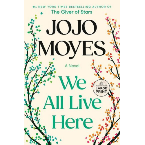 Jojo Moyes - We All Live Here