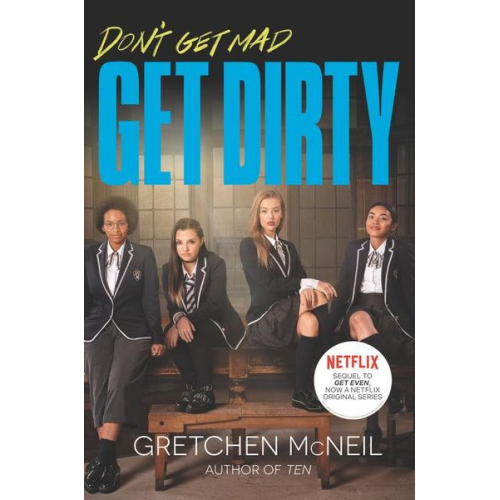 Gretchen McNeil - Get Dirty TV Tie-In Edition
