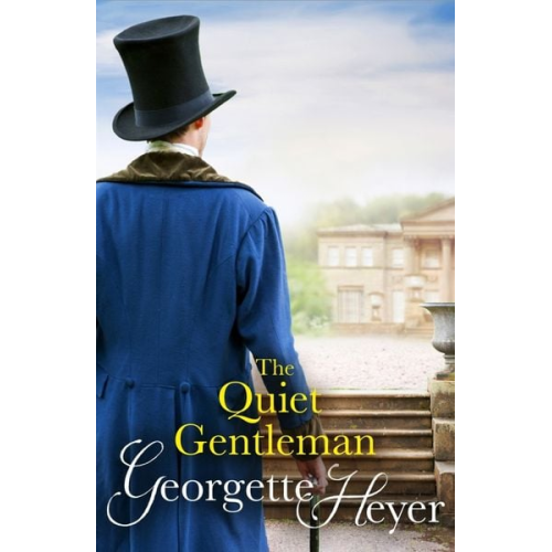 Georgette Heyer - The Quiet Gentleman