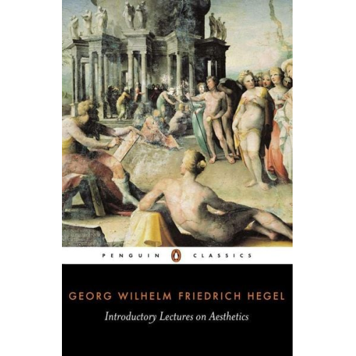 Georg Wilhelm Friedr Hegel - Introductory Lectures on Aesthetics