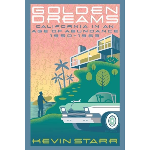 Kevin Starr - Golden Dreams