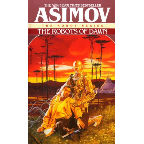 Isaac Asimov - The Robots of Dawn