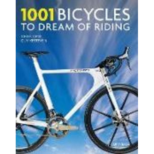 Guy Kesteven - 1001 Bicycles to Dream of Riding