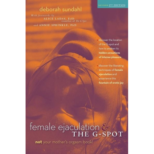 Deborah Sundahl - Female Ejaculation & the G-Spot